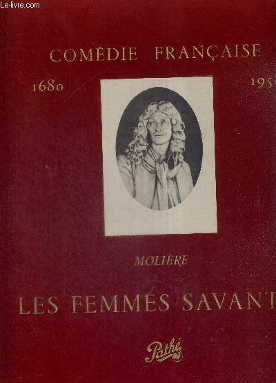 1 COFFRET : 2 DISQUES VINYLES 33 TOURS + 1 LIVRET : LES FEMMES SAVANTES, MOLIERE - COMEDIE FRANCAISE 1680-1958
