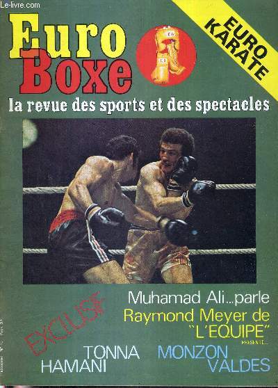 EURO-BOXE - N10 + inclus 1 poster couleurs Hamani de Mexico / Muhamad Ali parle / Raymond Meyer de 