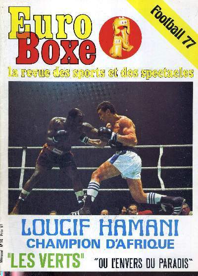 EURO-BOXE - N14 / Loucif Hamani champion d'Afrique / 