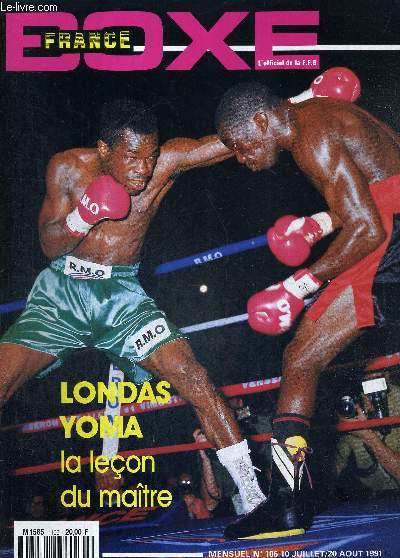 FRANCE BOXE - N106 - juillet/aout 1991 / Londas - Yoma la leon du maitre / Michel Hacville, arbitre international amateur / la 