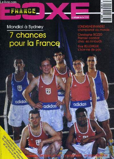 FRANCE BOXE - N109 - nov./dc. 1991 / Mondial  Sydney : 7 chances pour la France / Londas/Hernandez championnat du monde / Christophe Tiozzo, premier combat chez les mi-lourds / Guy Bellehigue, l'homme de pau...