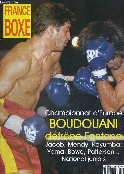 FRANCE BOXE - N121 - dcembre 1992 / Championnat d'Europe Boudouani dtrone Fontana / national juniors / Grgory Lecompagnon, champion de France des lgers / Yoma  frol l'exploit / Perez, vainqueur du tournoi de France...