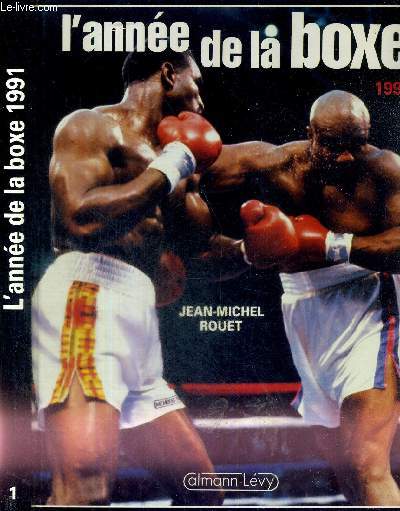 L'ANNEE DE LA BOXE 1991 - N1