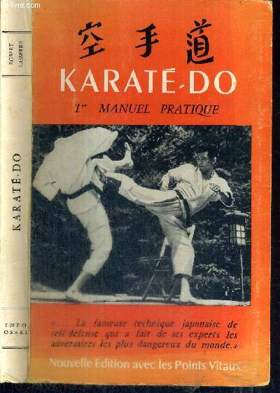 LE 1ER MANUEL PRATIQUE DU KARATE-DO