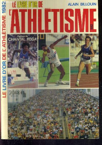 LE LIVRE D'OR DE L'ATHLETISME 1982