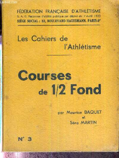LES CAHIERS DE L'ATHLETISME N3 - COURSES DE 1/2 FOND