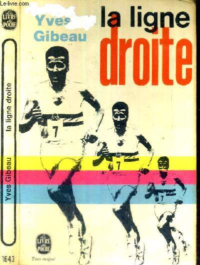 LA LIGNE DROITE - N1643 - LE LIVRE DE POCHE