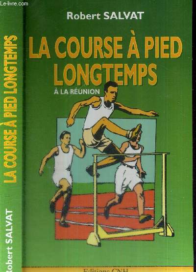 LA COURSE A PIED LONGTEMPS - ENVOI DE L'AUTEUR