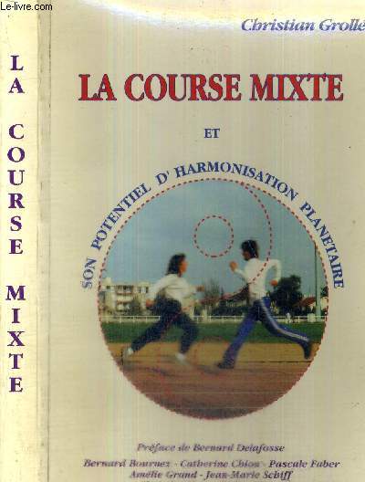 LA COURSE MIXTE ET SON POTENTIEL D'HARMONISATION PLANETAIRE