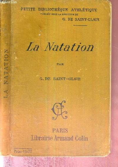 LA NATATION - PETITE BIBLIOTHEQUE ATHLETIQUE