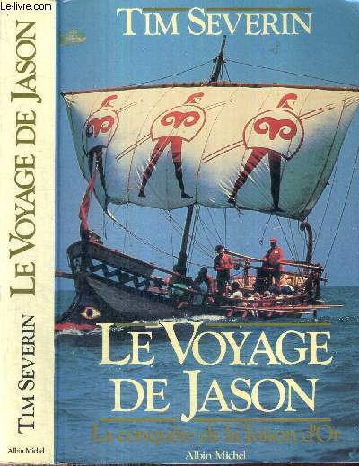 LE VOYAGE DE JASON - LA CONQUETE DE LA TOISON D'OR