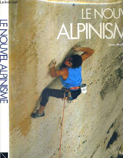 LE NOUVEL ALPINISME