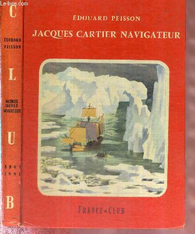 JACQUES CARTIER NAVIGATEUR