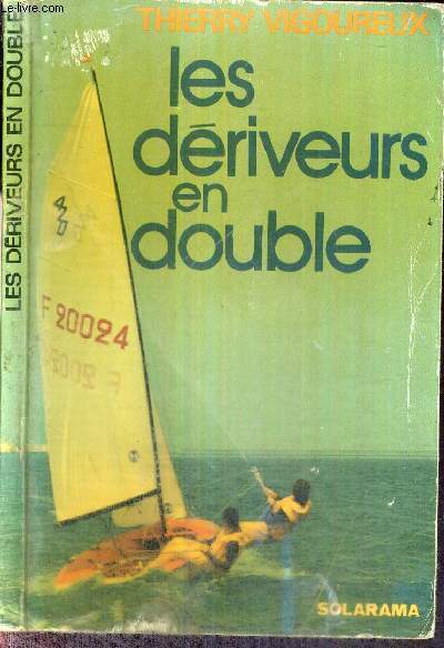 LES DERIVEURS EN DOUBLE