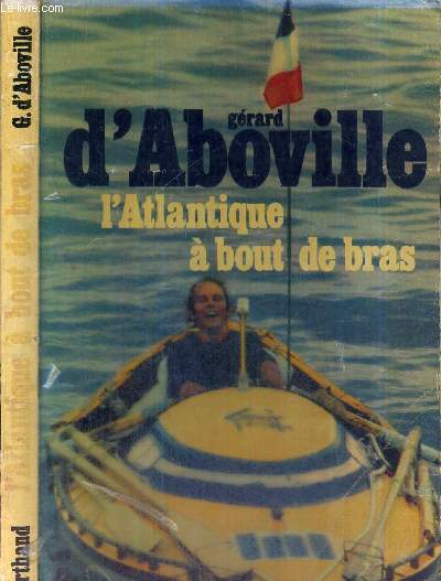 L'ATLANTIQUE A BOUT DE BRAS