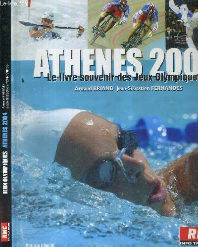ATHENES 2004 - LE LIVRE SOUVENIR DES JEUX OLYMPIQUES