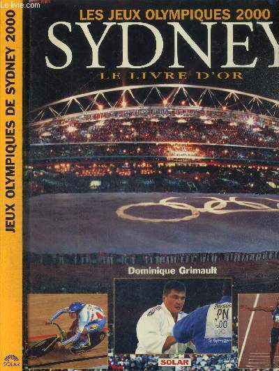 LES JEUX OLYMPIQUES DE SYDNEY 2000 - LE LIVRE D'OR