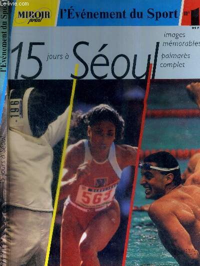 15 JOURS A SEOUL - MIROIR-SPRINT - L'EVENEMENT DU SPORT N1