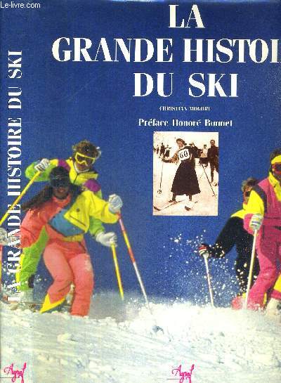 LA GRANDE HISTOIRE DU SKI