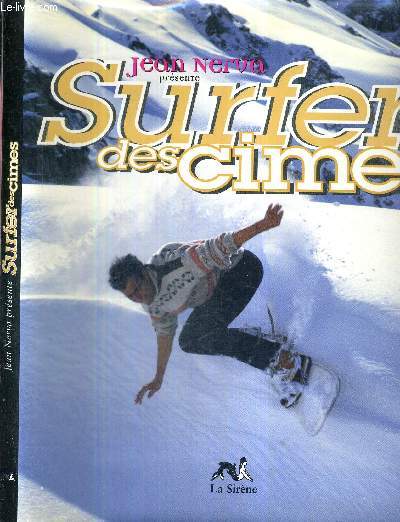 SURFER DES CIMES