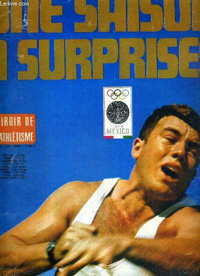 MIROIR DE L'ATHLETISME - N42 - juin 1968 / une saison  surprise / le 5e homme / les lanceurs en colre / Etats-Unis, ou en sont les athltes noirs? / meilleures performances franaises / qu'est ce qui ne marche pas?...