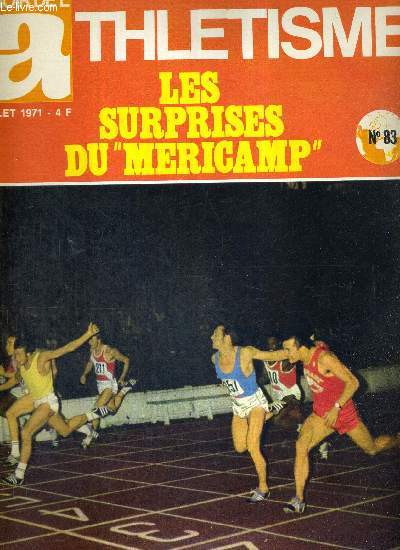 MIROIR DE L'ATHLETISME - N83 - juillet 1971 / les surprises du 
