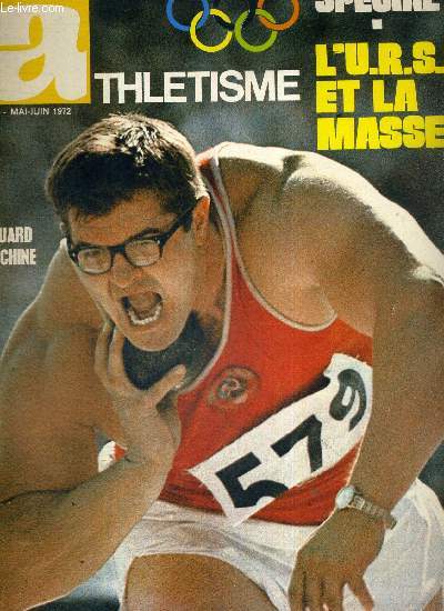 MIROIR DE L'ATHLETISME - N94 - mai/juin 1972 / Special - l'URSS et la masse / Eduard Guchine / des athltes par millions / Borzov-Petrovski, une rencontre heureuse / deux spcialits sovitiques...