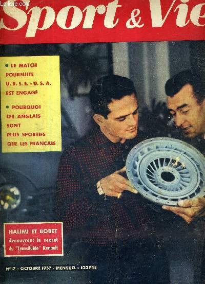 SPORT & VIE - N17 - octobre 1957 / Halimi et Bobet dcouvrent le secret du 