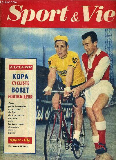 SPORT & VIE - N43 - dcembre 1959 / Kopa cycliste, Bobet footballeur / le bataillon de Joinville / Quevilly, bastion du football amateur / triomphe du Christiana leger / Anglade et le yoga...