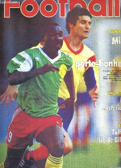 FRANCE FOOTBALL - N2306 - 19 juin 1990 / Cameroun : Milla le porte-bonheur / Angleterre : l'le mystrieuse / Brsil : Taffarel fils de Gilmar / Milla : 
