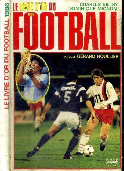 LE LIVRE D'OR DU FOOTBALL 1986