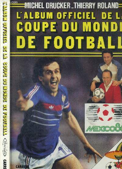 L'ALBUM OFFICIEL DE LA COUPE DU MONDE DE FOOTBALL