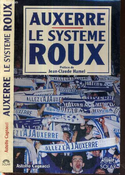 AUXERRE - LE SYSTEME ROUX
