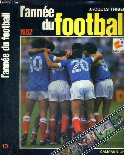 L'ANNEE DU FOOTBALL 1982