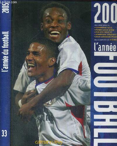 L'ANNEE DU FOOTBALL 2005