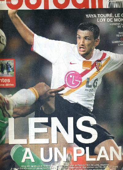 FRANCE FOOTBALL VNDREDI - N3175 bis - 16 fvrier 2007 / Lens a un plan / Yaya Tour, le gros lot de Monaco / Lorient, la leon de maintien / ligue 2 : Hadzibegic revit  Niort / Liverpool, c'est l'Amrique...
