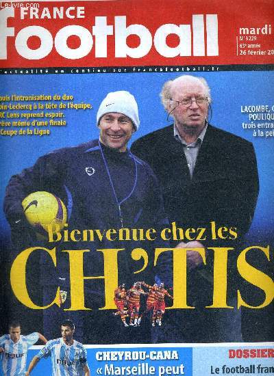 FRANCE FOOTBALL MARDI - N3229 - 26 fvrier 2008 / Bienvenue chez les ch'tis / Cheyrou-Cana 