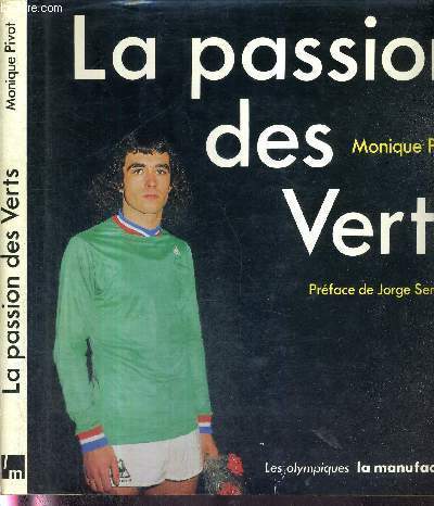 LA PASSION DES VERTS - COLLECTION LES OLYMPIQUES + 1 CARTE POSTALE VIERGE DE L'A.S. SAINT ETIENNE