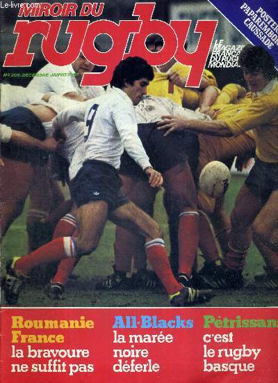 MIROIR DU RUGBY - N206 - dc. 78 /janv. 79 + 1 POSTER PAPAREMBORDE - CAUSSADE / Roumanie-France : la bravoure ne suffit pas / All Blacks, la mare noire dferle / ptrissans, c'est le rugby basque / Romeu et Servien, le face  face...