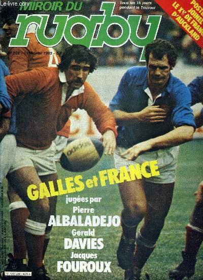 MIROIR DU RUGBY - N220 - 11 janvier 80 + 1 POSTER JOINEL-LE XV DE FRANCE D'AUCKLAND / Galles et France juges par Pierre Albaladejo, Gerard Davies et Jacques Fouroux / tous avec Paparemborde...