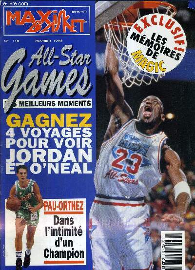 MAXI BASKET - N115 - fvrier 93 / All stars games, les meilleurs moments / Pau-Orthez, dans l'intimit d'un champion / exclusif : les mmoires de Magic / Martchioulionis, Sabonis, Volkov.. que sont devenus les soviets?...