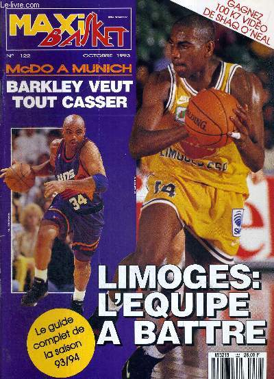 MAXI BASKET - N122 - octobre 93 + 1 POSTER DE BARKLEY ET DE DACOURY / Limoges : l'quipe  battre / le guide complet de la saison 93/94 / McDo  Munich, Barkley veut tout casser / le championnat pro franais / nationale 1 fminine...