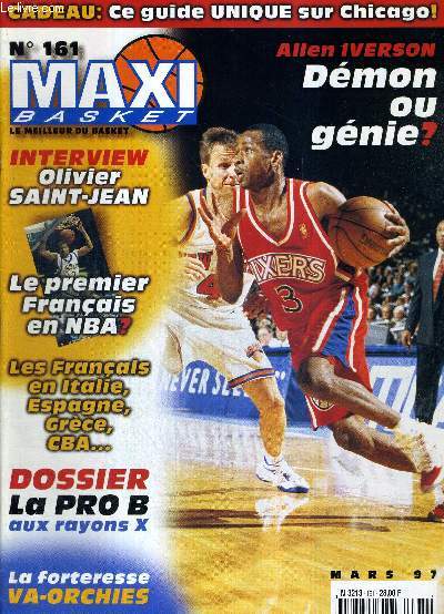 MAXI BASKET - N161 - mars 97 / Allen Iverson, dmon ou gnie? / interview : Olivier Saint-Jean, le premier franais en NBA? / dossier : la pro B aux rayons X / la forteresse Va-Orchies...