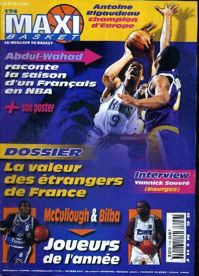 MAXI BASKET - N174 - juin 98 + 1 POSTER (Tariq Abdul-Wahad) / Abdul-Wahad raconte la saison d'un franais en NBA / dossier : la valeur des trangers de Frane / interview : Yannick Souvr / McCullough & Bilba, joueurs de l'anne...