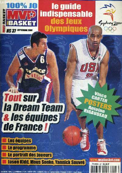 MVP BASKET N37 HS - septembre 2000 + 1 POSTER (Vince Carter et Antoine Rigaudeau) / le guide indispensdable des jeux olympiques / Tout sur la dream team et les quipes de France / Jason Kidd / Mous Sonko / Luc Longley / Yannick Souvr...