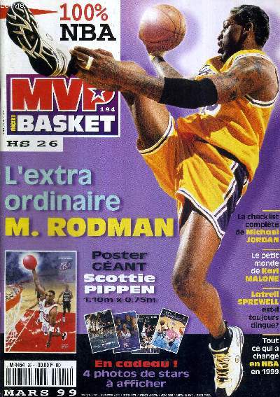 MVP BASKET N26 HS - mars 99 + 1 POSTER GEANT (Scottie Pippen) / l'extraordinaire M. Rodman / la cheklist complte de Michael Jordan / le petit monde de Karl Malone / Latrell Sprewell est-il toujours dingue? / tout ce qui a chang en NBA en 1999...