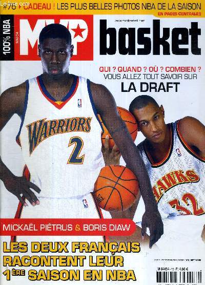 MVP BASKET N76 - mai 04 / Mickal Pitrus et Boris Diaw, les deux franais racontent leur 1ere saison en NBA / qui? quand? ou? comment? vous allez tout savoir sur la draft / les plus belles photos NBA de la saison...