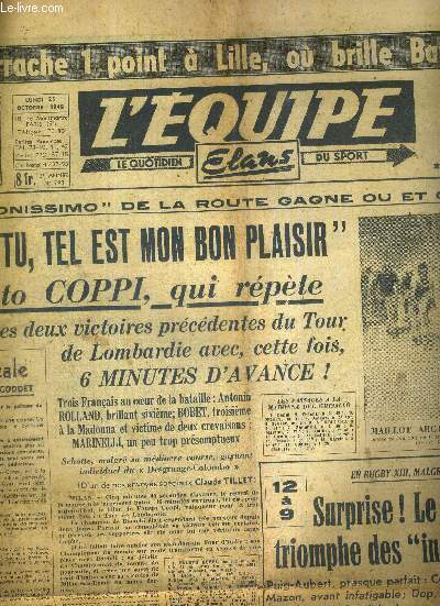 L'EQUIPE - LE QUOTIDIEN DU SPORT - N793 - 25 octobre 1948 / Marseille arrache 1 point  Lille, o brille Baratte! / le jeu d'quipe franais triomphe des 