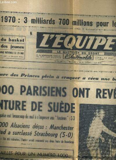 L'EQUIPE - LE QUOTIDIEN DU SPORT - N5.946 - 13 mai 1965 / 40.000 parisiens ont revcu la belle aventure de Sude / 1966-1970 : 3 milliards 700 millions pour les activits physiques / 6e victoire d'tape pour Rik Van Looy ...