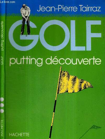 GOLF - PUTTING DECOUVERTE